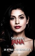 Cover-Bild zum Titel 'Sklavin: Jana' von 'Kitty Rogue'