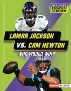 Cover-Bild zum Titel 'Lamar Jackson vs. CAM Newton' von 'Kelley Barth'