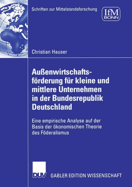 Außenwirtschaftsförderung für kleine und mittlere Unternehmen in der Bundesrepublik Deutschland - Christian Hauser