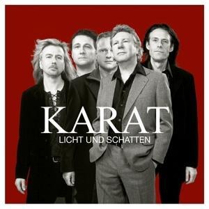 Licht Und Schatten - Karat