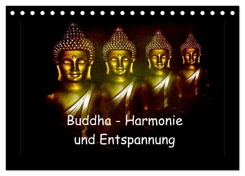 Buddha - Harmonie und Entspannung (Tischkalender 2024 DIN A5 quer), CALVENDO Monatskalender - Julia Axon Und Claudia Burlager