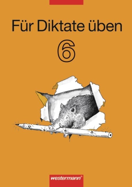 Für Diktate üben 6. Arbeitsheft - 