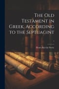 Cover-Bild zum Titel 'The Old Testament in Greek, according to the Septuagint; 1' von 'Henry Barclay Swete'