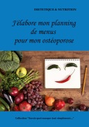 Cover-Bild zum Titel 'J'élabore mon planning de menus pour mon ostéoporose' von 'Cédric Menard'