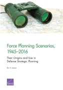 Cover-Bild zum Titel 'Force Planning Scenarios, 1945-2016' von 'Eric V. Larson'