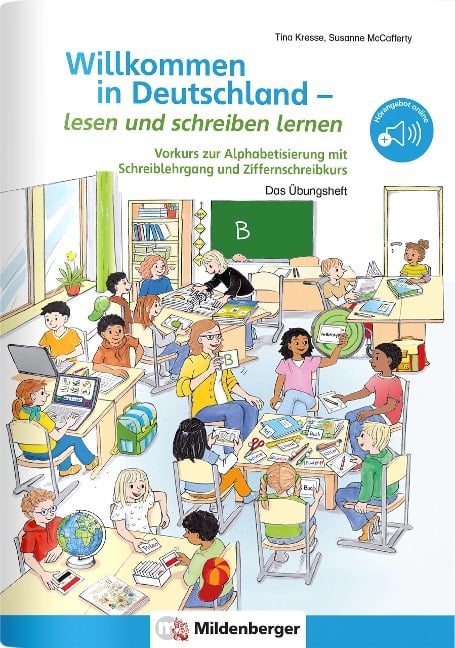 Willkommen in Deutschland - lesen und schreiben lernen - Tina Kresse, Susanne McCafferty