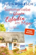Cover-Bild zum Titel 'Sommerliebe im kleinen Eisladen am Meer' von 'Julia Rogasch'