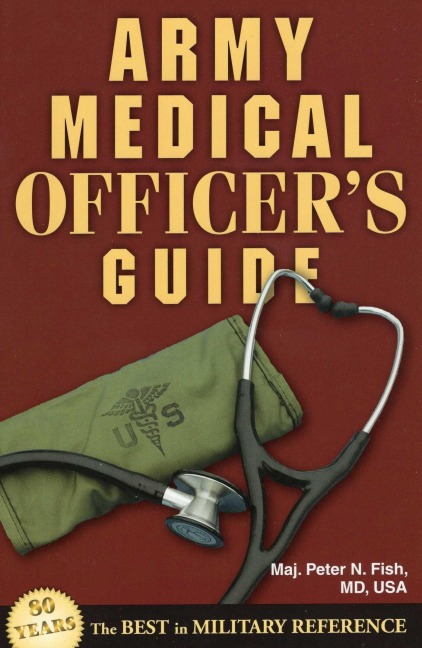 Army Medical Officer's Guide - Peter N Fish