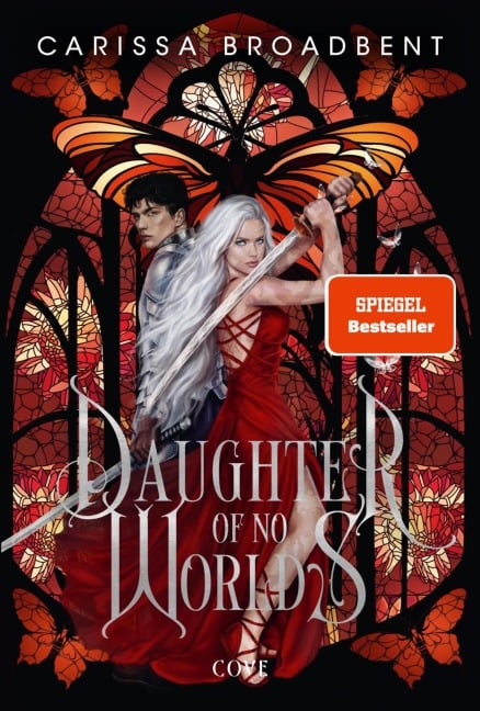 Daughter of No Worlds (War of Lost Hearts 1) - Carissa Broadbent