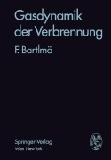 Cover-Bild zum Titel 'Gasdynamik der Verbrennung' von 'Fritz Bartlmä'