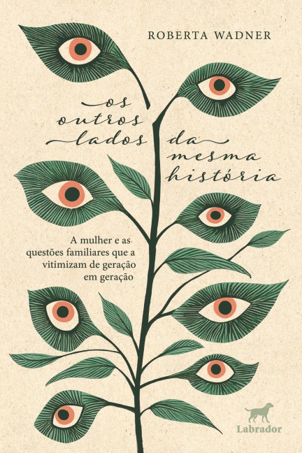 Os outros lados da mesma história - Roberta Wadner