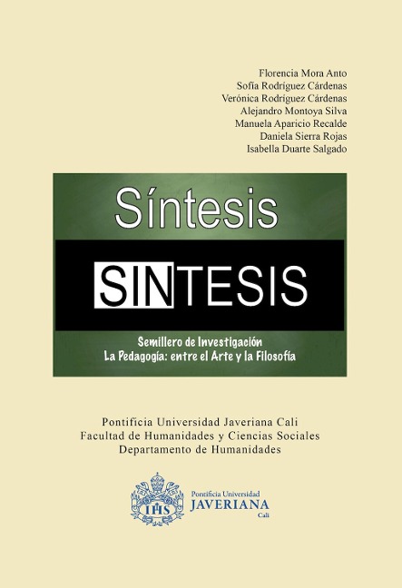 Sin tesis. - Florencia Mora Anto, Sofía Rodríguez Cárdenas, Verónica Rodríguez Cárdenas, Alejandro Montoya Silva, Manuela Aparicio Recalde