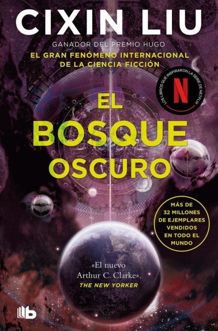 El Bosque Oscuro / The Dark Forest - Liu Cixin