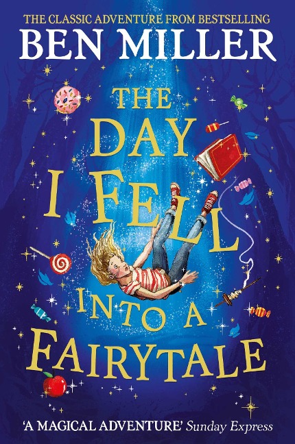 The Day I Fell Into a Fairytale - Ben Miller