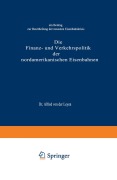 Cover-Bild zum Titel 'Die Finanz- und Verkehrspolitik der nordamerikanischen Eisenbahnen' von 'Alfred Von Der Leyen'