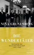 Die Wundertäter - Nina Grunenberg