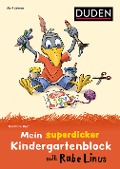 Mein superdicker Kindergartenblock mit Rabe Linus - Dorothee Raab