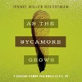 Cover-Bild zum Titel 'As the Sycamore Grows' von 'Jennie Miller Helderman'