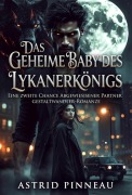 Cover-Bild zum Titel 'Das Geheime Baby Des Lykanerkönigs' von 'Astrid Pinneau'