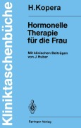 Cover-Bild zum Titel 'Hormonelle Therapie für die Frau' von 'Hans Kopera'