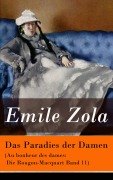 Cover-Bild zum Titel 'Das Paradies der Damen (Au bonheur des dames: Die Rougon-Macquart Band 11)' von 'Emile Zola'