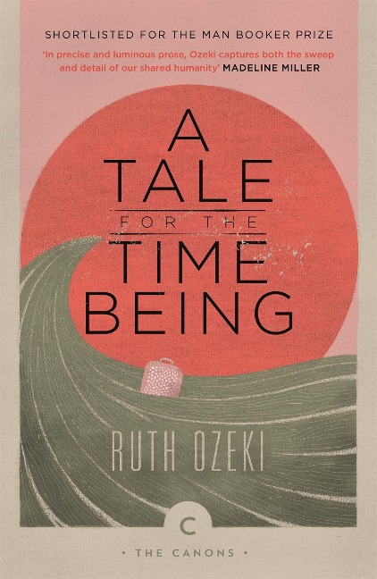 A Tale for the Time Being - Ruth Ozeki