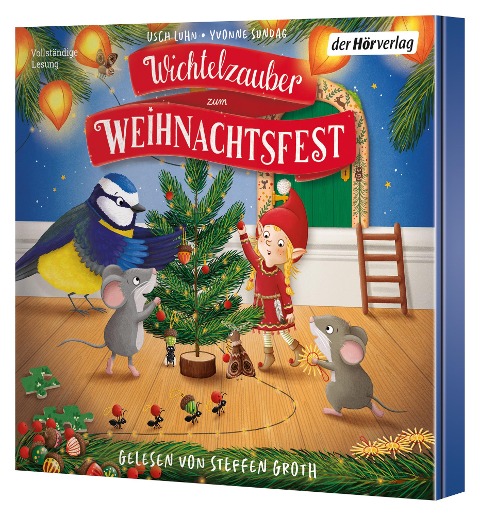 Wichtelzauber zum Weihnachtsfest - 24 Adventskalender-Geschichten - Usch Luhn