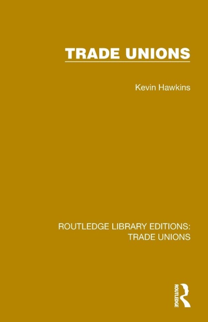 Trade Unions - Kevin Hawkins