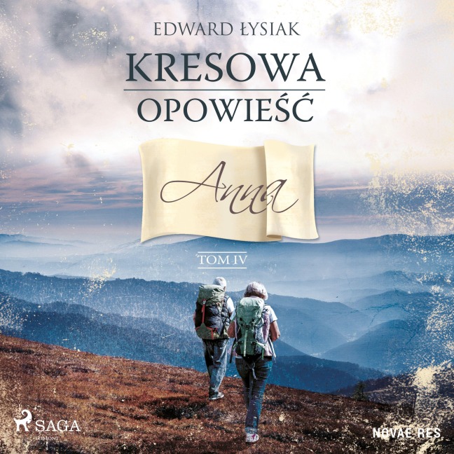 Kresowa opowie¿¿. Tom IV. Anna - Edward ¿Ysiak