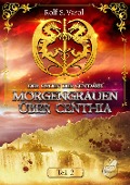 Cover-Bild zum Titel 'Morgengrauen über Centhia' von 'Rolf S. Varol'
