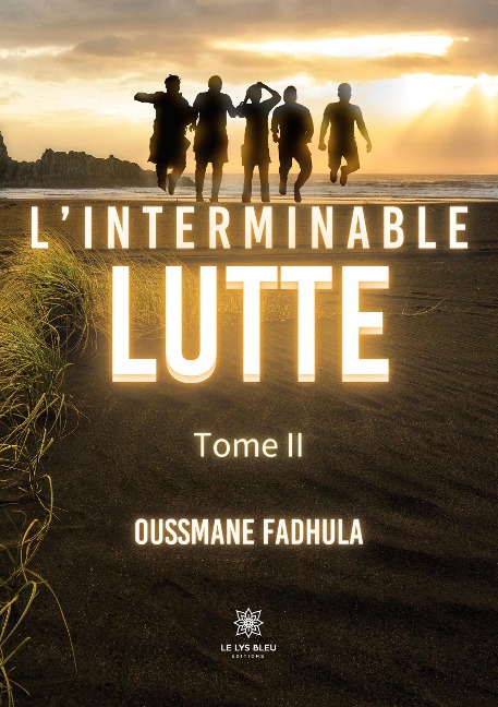 L'interminable lutte - Oussmane Fadhula