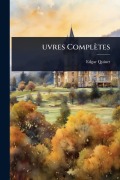 Cover-Bild zum Titel 'Âuvres Complètes' von 'Edgar Quinet'
