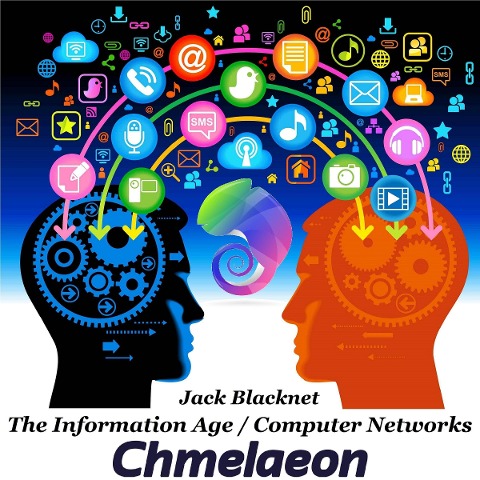 The Information Age - Computer Networks - Jack Chmela