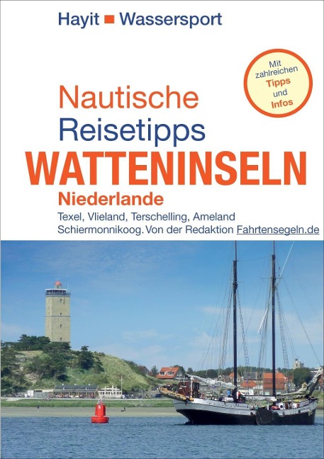 Nautische Reisetipps Watteninseln Niederlande - Ertay Hayit