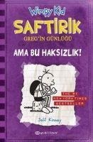 Saftirik Gregin Günlügü 5 - Ama Bu Haksizlik Ciltli - Jeff Kinney