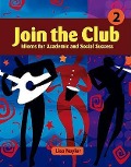 Cover-Bild zum Titel 'Join the Club 2: Idioms for Academic and Social Success' von 'Lisa Naylor'