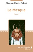 Cover-Bild zum Titel 'Le Masque' von 'Maurice-Charles Robert'