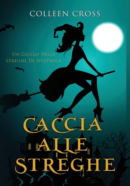 Caccia alle Streghe - Colleen Cross
