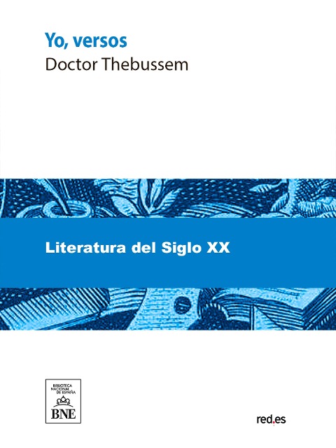Yo, versos - Doctor Thebussem