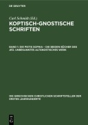 Cover-Bild zum Titel 'Die Pistis Sophia - Die beiden Bücher des Jeû. Unbekanntes Altgnostisches Werk' von ''