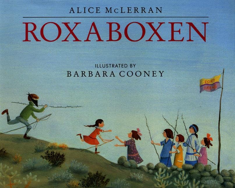 Roxaboxen - Alice McLerran
