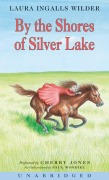 Cover-Bild zum Titel 'By the Shores of Silver Lake CD' von 'Laura Ingalls Wilder'