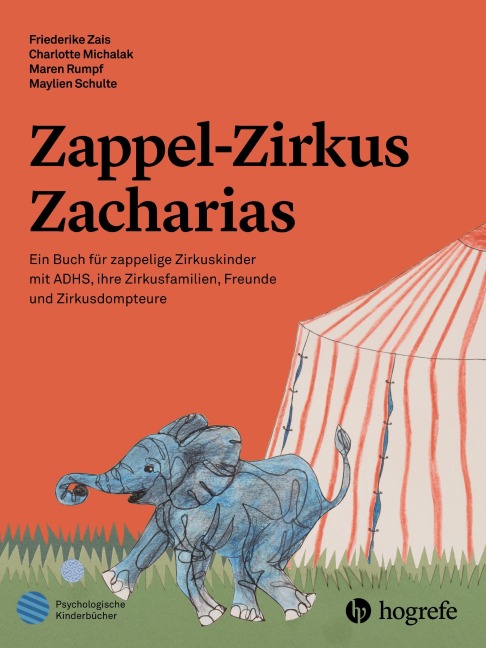 Zappel-Zirkus Zacharias - Maylien Schulte, Maren Rumpf, Friederike Zais, Charlotte Michalak