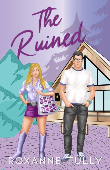The Ruined - Roxanne Tully