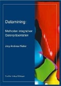 Cover-Bild zum Titel 'Datamining: Methoden integrativer Datenpräsentation' von ''