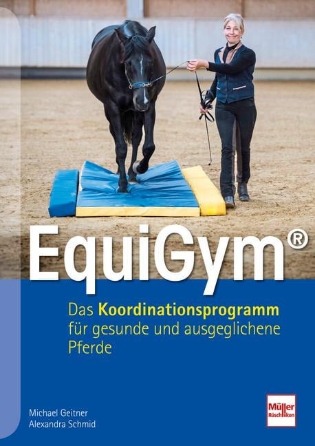 EquiGym® - Michael Geitner, Alexandra Schmid