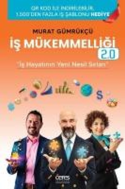 Is Mükemmelligi 2.0 - Is Hayatinin Yeni Nesil Sirlari - Murat Gümrükcü
