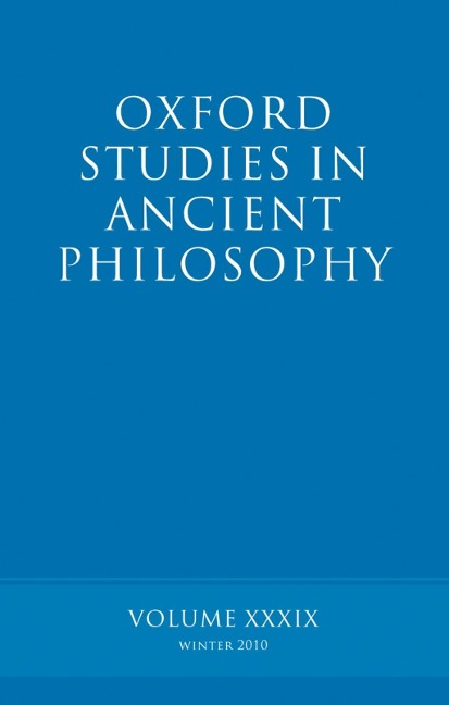 Oxford Studies in Ancient Philosophy volume 39 - 