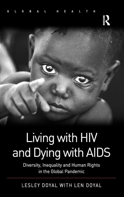 Living with HIV and Dying with AIDS - Lesley Doyal