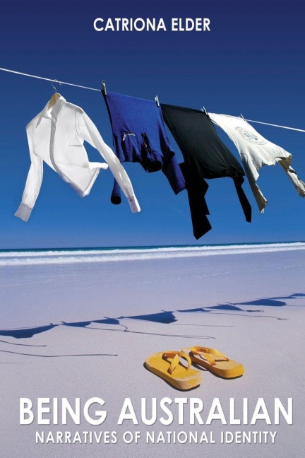 Being Australian - Catriona Elder